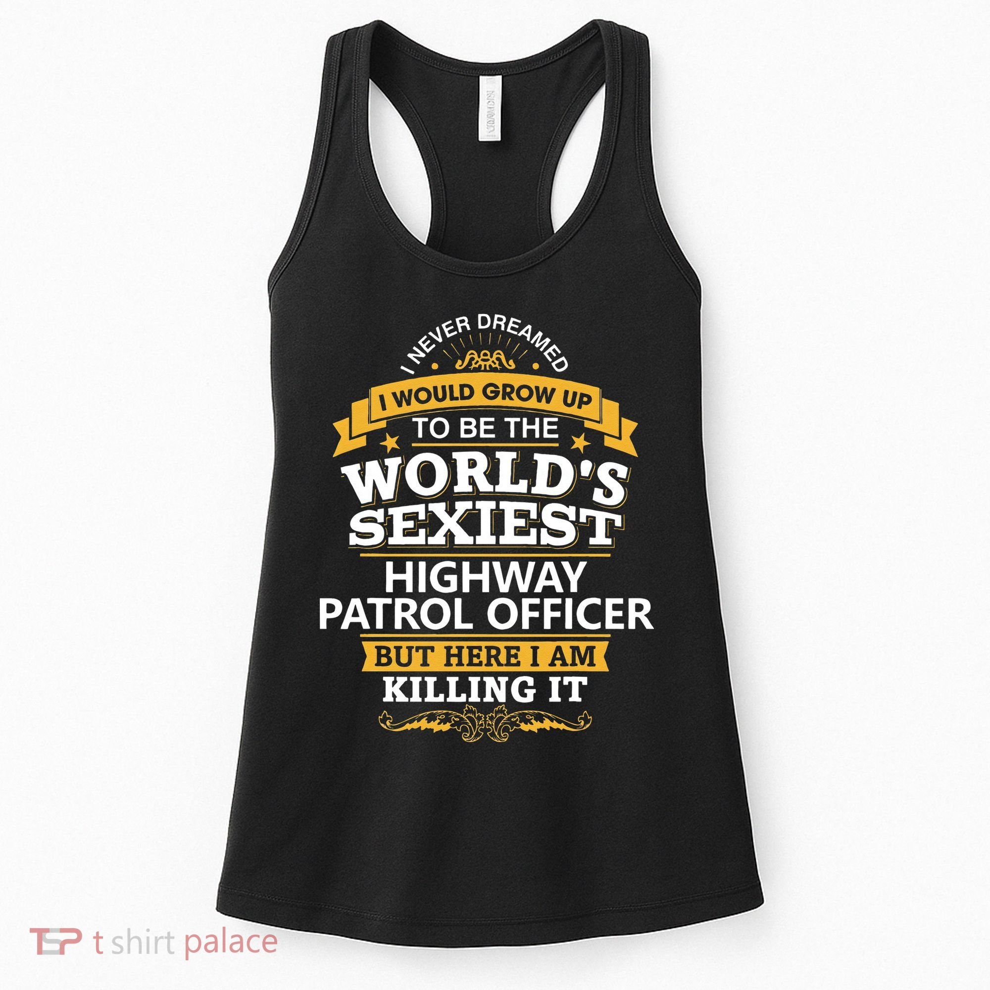 Highway Patrol Officer Gift Idea For Highway Patrol Women's Tank Top