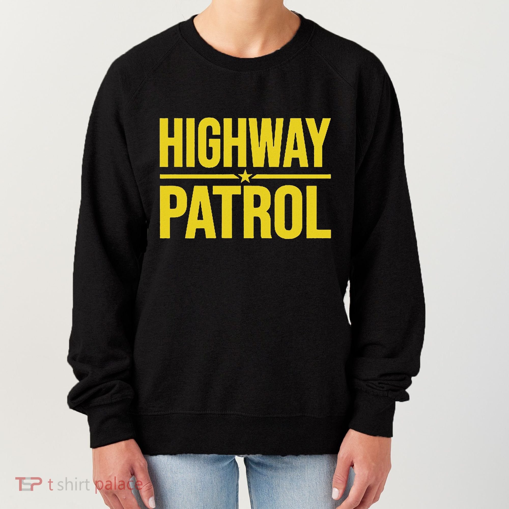 Highway Patrol Police Uniform Law Enforcement Women's Sweatshirt