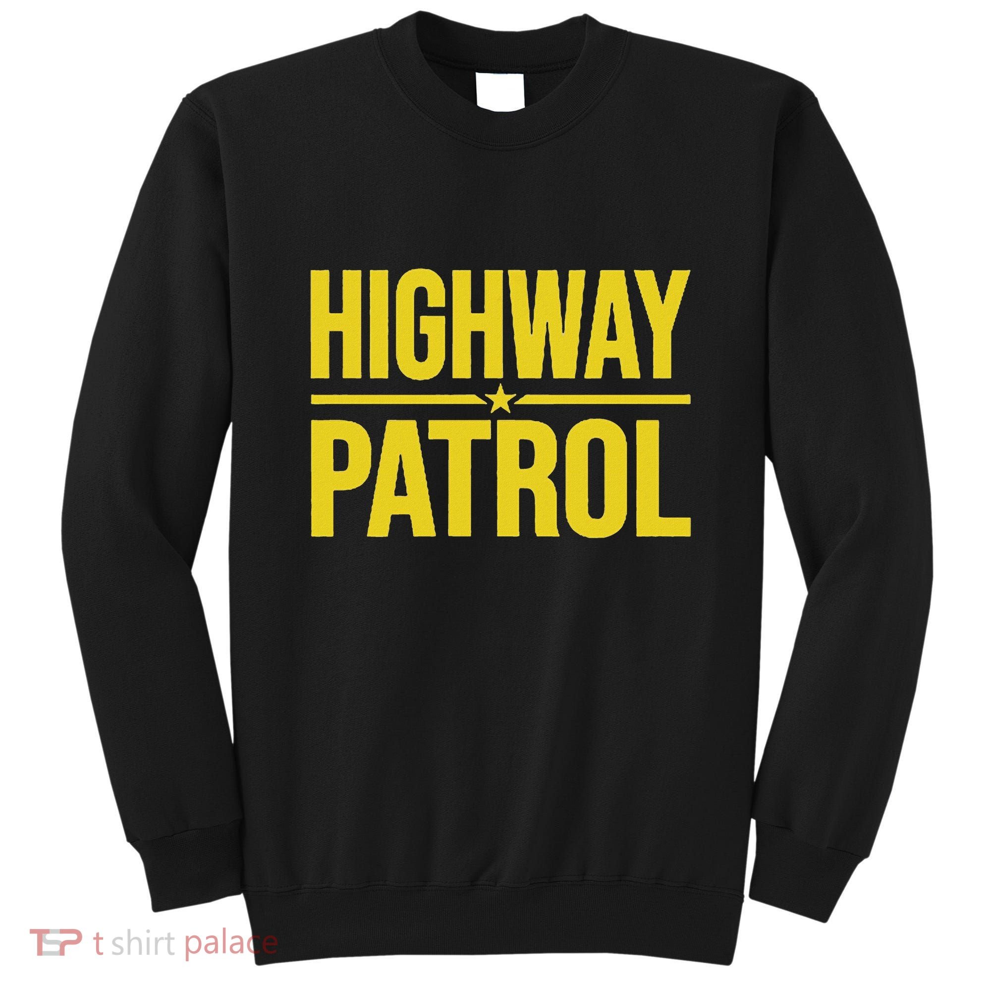 Highway Patrol Police Uniform Law Enforcement Sweatshirt