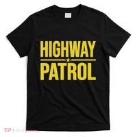 Highway Patrol Police Uniform Law Enforcement T-Shirt thumb 0