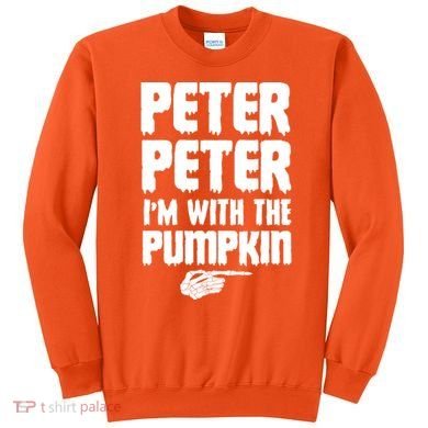 Halloween Peter Peter IM With The Pumpkin Sweatshirt