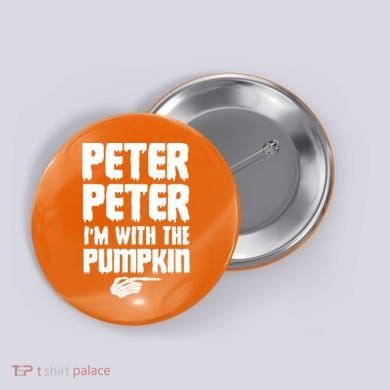 Halloween Peter Peter IM With The Pumpkin Button