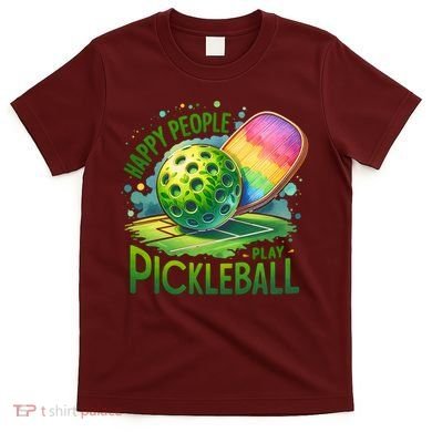 Happy People Play Pickleball T-Shirt