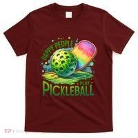 Happy People Play Pickleball T-Shirt thumb 0
