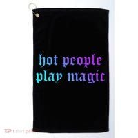 Hot People Play Magic Funny Quote Golf Towel thumb 0