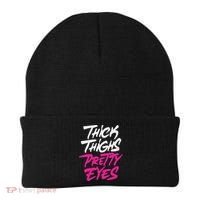 Happy & Positive Quotes And Sayings Thick Thighs Pretty Eyes Beanie thumb 0