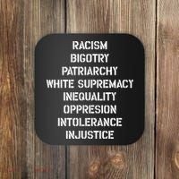 Hasan Piker Racism Bigotry Patriarchy White Supremacy Inequality Oppression Into Coaster thumb 0