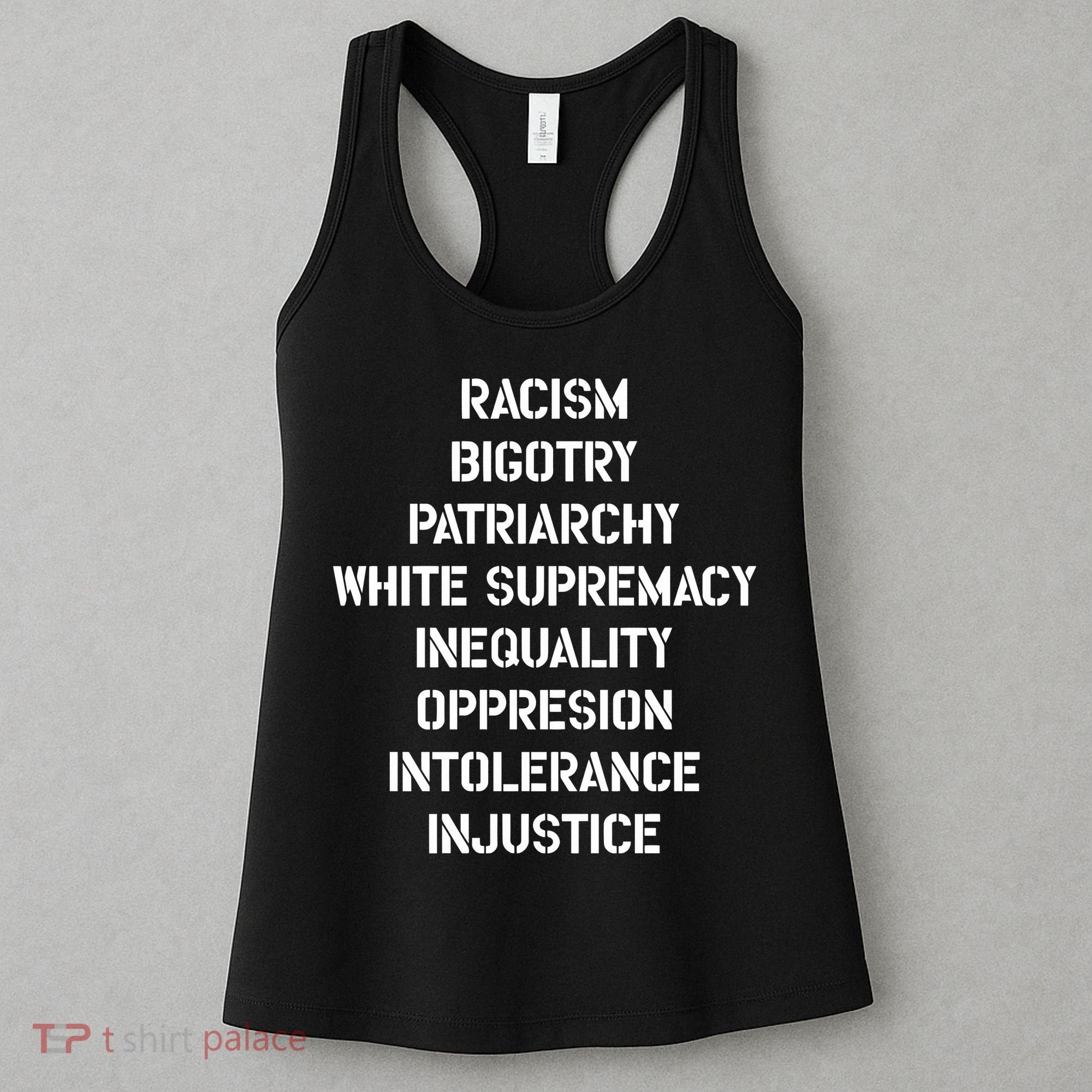 Hasan Piker Racism Bigotry Patriarchy White Supremacy Inequality Oppression Into Women's Tank Top