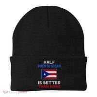 Half Puerto Rican Is Better Than None Puerto Rico Flag Beanie thumb 0
