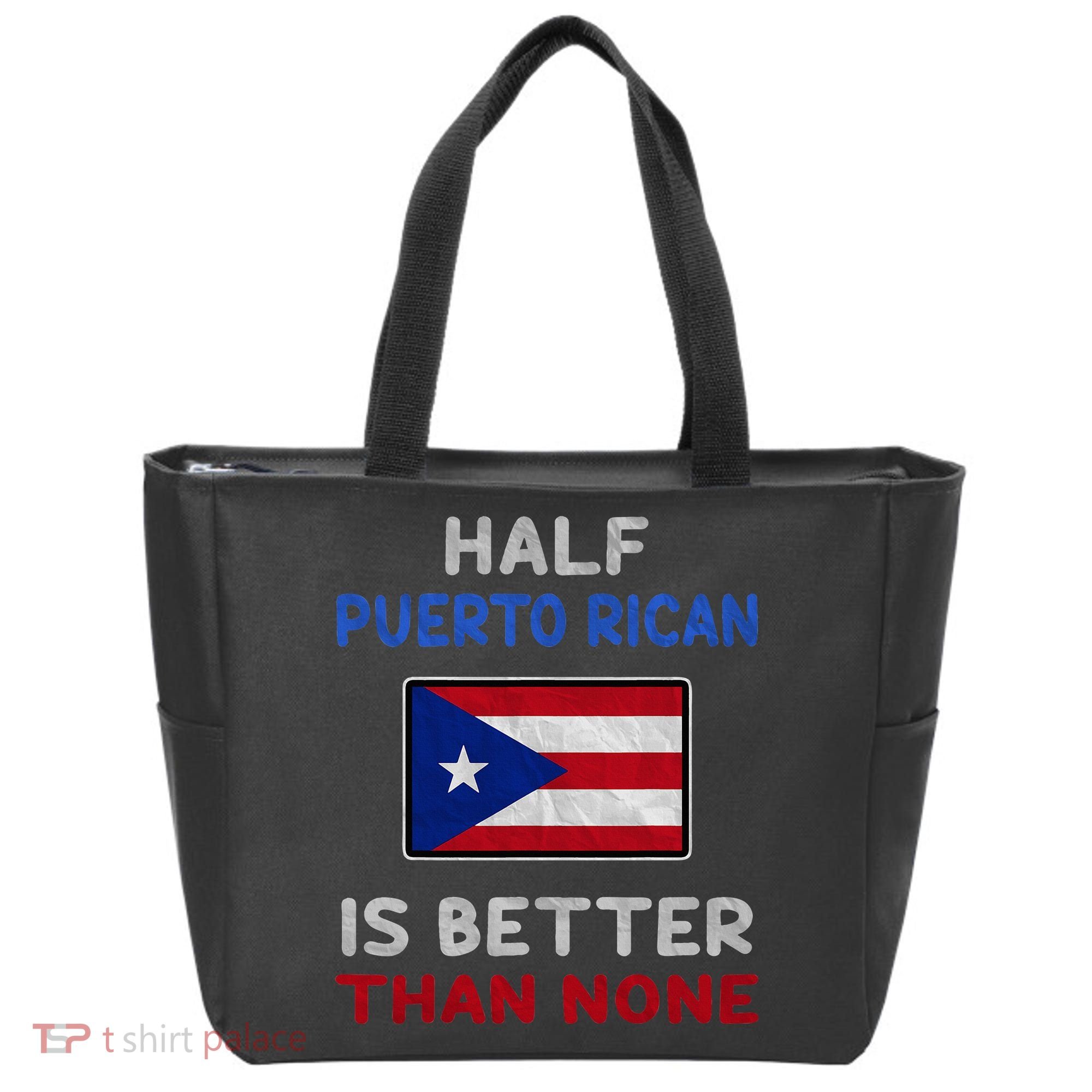 Half Puerto Rican Is Better Than None Puerto Rico Flag Tote Bag