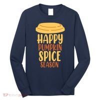 Happy Pumpkin Spice Season Coffee Lover Long Sleeve Shirt thumb 0