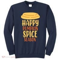 Happy Pumpkin Spice Season Coffee Lover Sweatshirt thumb 0