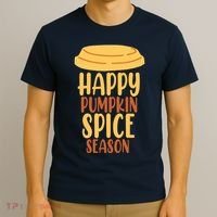 Happy Pumpkin Spice Season Coffee Lover T-Shirt thumb 3