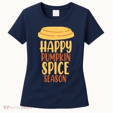 Happy Pumpkin Spice Season Coffee Lover Women's T-Shirt