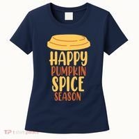 Happy Pumpkin Spice Season Coffee Lover Women's T-Shirt thumb 0