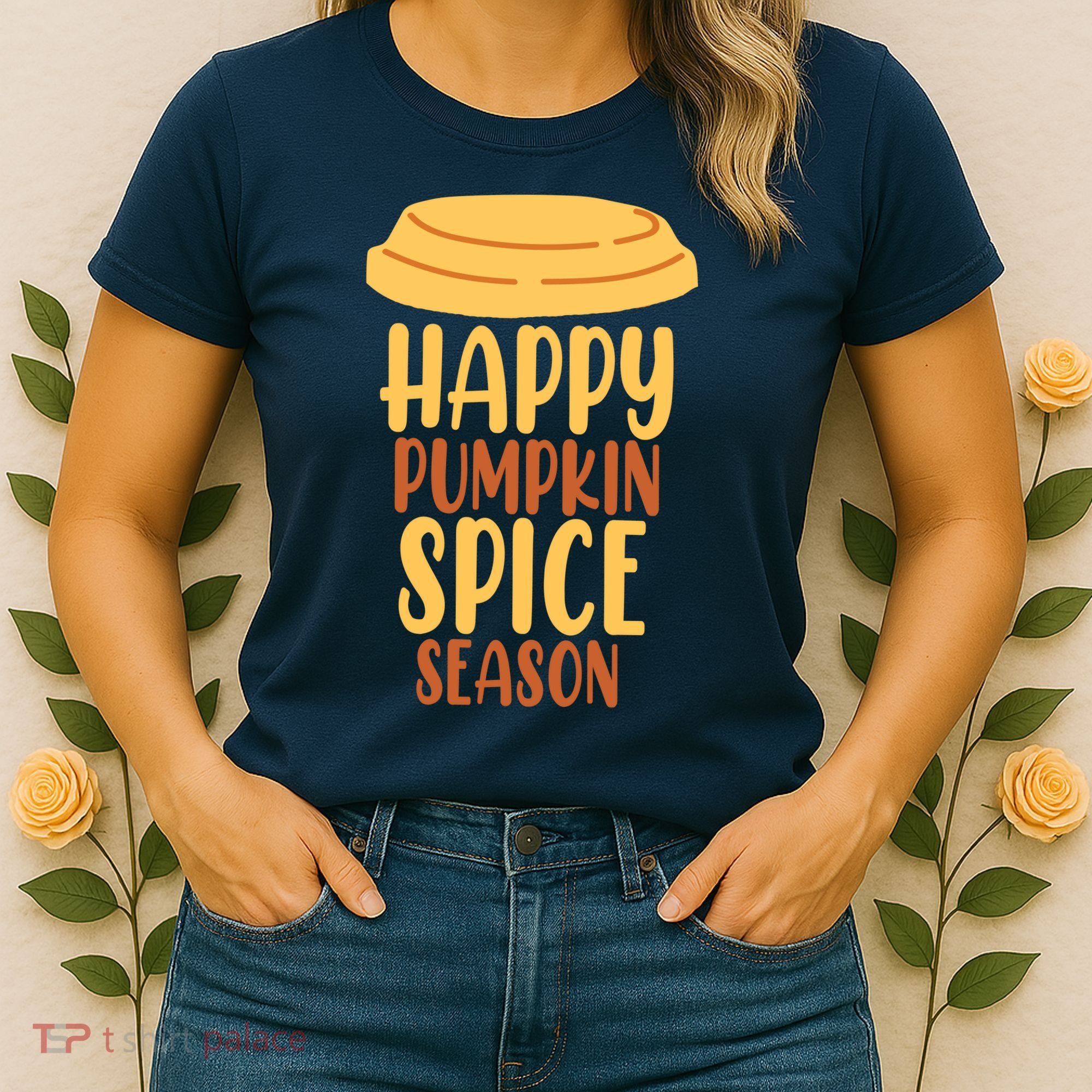 Happy Pumpkin Spice Season Coffee Lover Women's T-Shirt