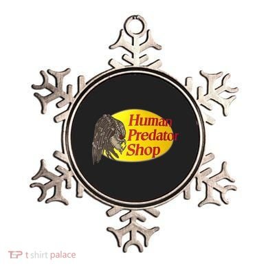 Human Predator Shop Funny Ornament