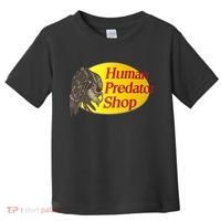 Human Predator Shop Funny Toddler T-Shirt thumb 0