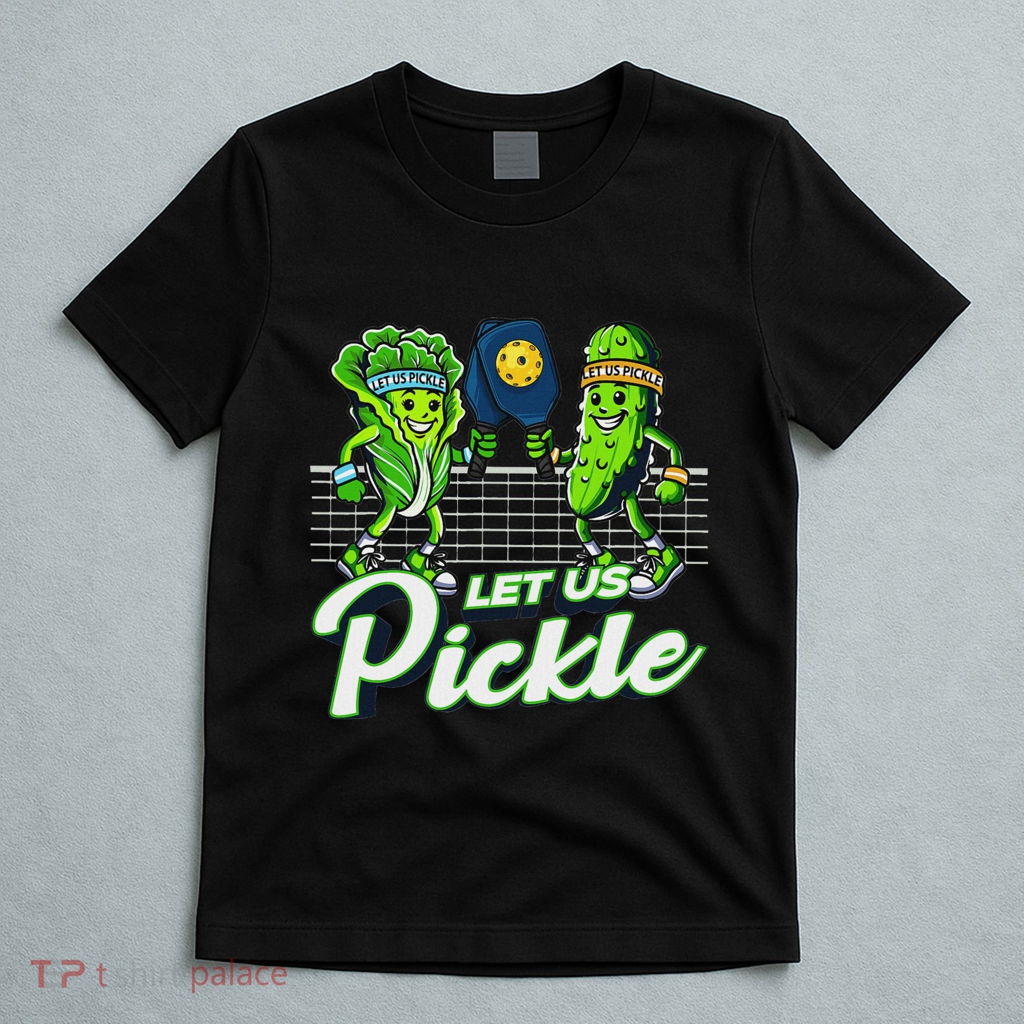 Hilarious Pickleball Swag Featuring Lettuce Pickle Players T-Shirt