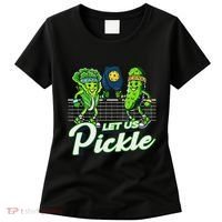 Hilarious Pickleball Swag Featuring Lettuce Pickle Players Women's T-Shirt thumb 0