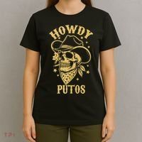Howdy Putos Shirt Funny Skull Cowboy Spanish Men Women T-Shirt thumb 4