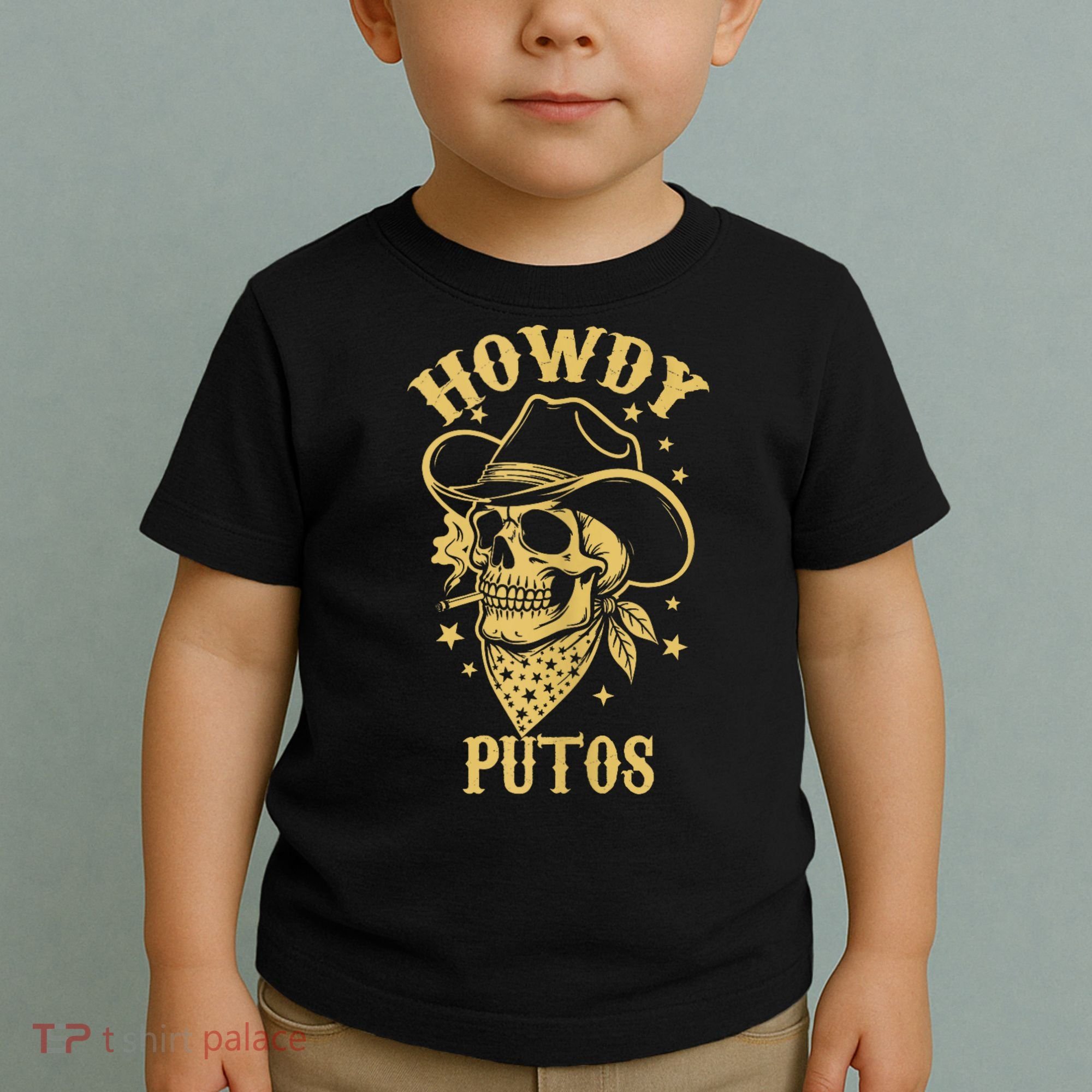 Howdy Putos Shirt Funny Skull Cowboy Spanish Men Women Toddler T-Shirt