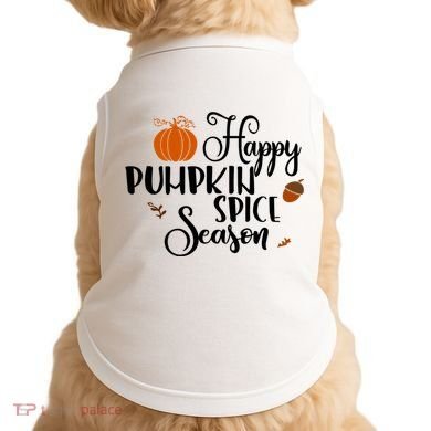 Happy Pumpkin Spice Season Doggie Tank
