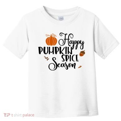 Happy Pumpkin Spice Season Toddler T-Shirt