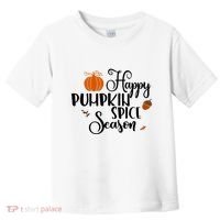 Happy Pumpkin Spice Season Toddler T-Shirt thumb 0