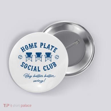 Home Plate Social Club Hey Batter Batter Swing Baseball Button