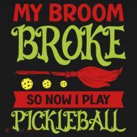 Halloween Pickleball Tee My Broom Broke So I Play Pickleball Gift Ornament thumb 1
