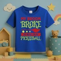 Halloween Pickleball Tee My Broom Broke So I Play Pickleball Gift Toddler T-Shirt thumb 3