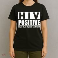 Hiv Positive Treatment Action Campaign T-Shirt thumb 4