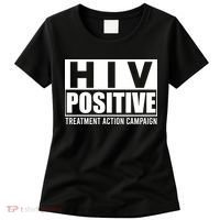 Hiv Positive Treatment Action Campaign Women's T-Shirt thumb 0