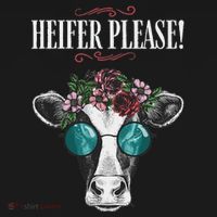 Heifer Please Vintage Country Sayings Heifer T-Shirt thumb 7