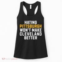 Hating Pittsburgh WonT Make Cleveland Better Women's Tank Top thumb 0