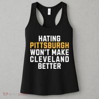 Hating Pittsburgh WonT Make Cleveland Better Women's Tank Top thumb 3