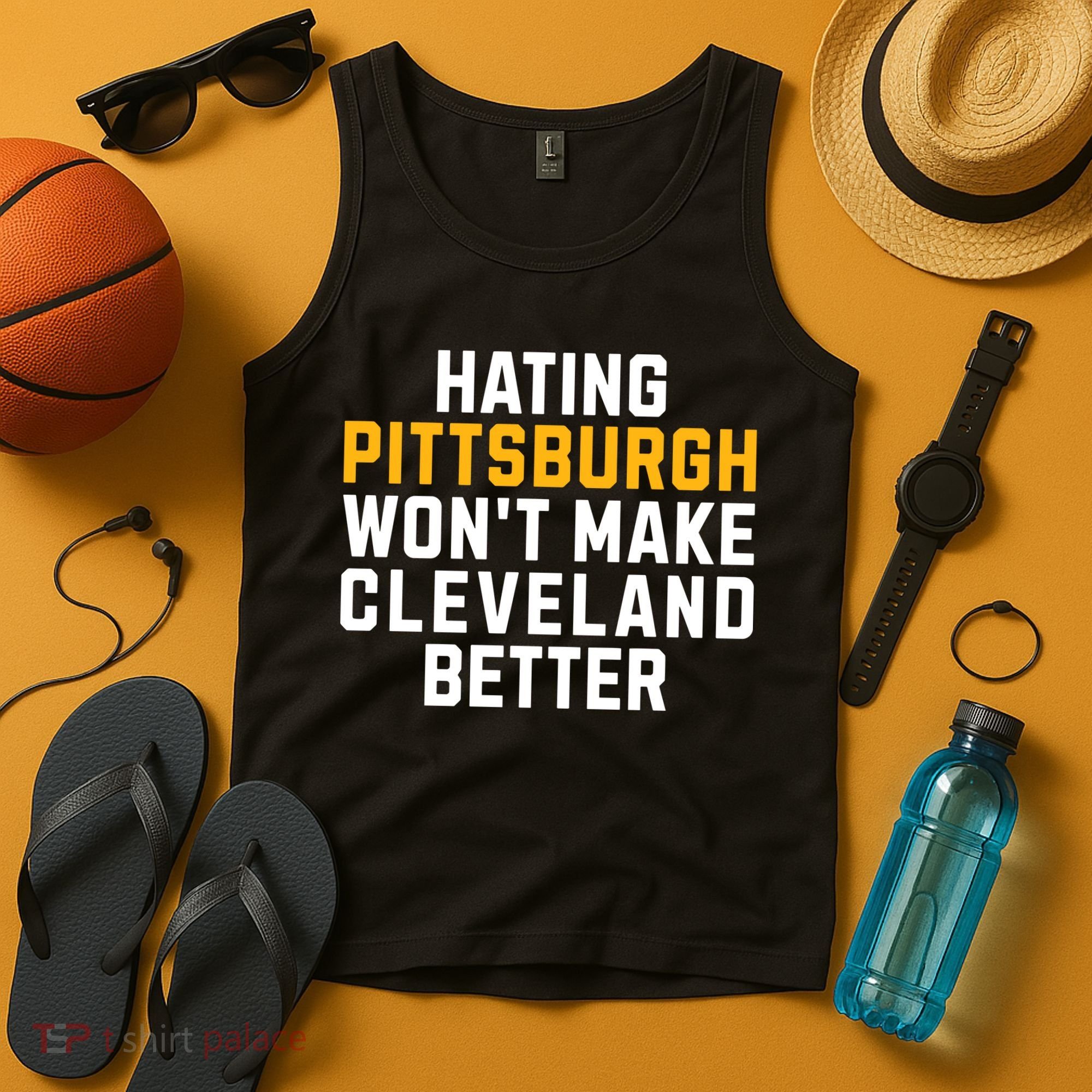 Hating Pittsburgh WonT Make Cleveland Better Tank Top