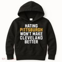 Hating Pittsburgh WonT Make Cleveland Better Kids Hoodie thumb 0
