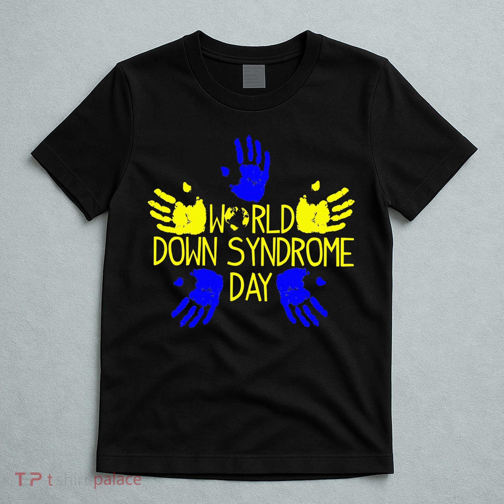 Hand Print World Down Syndrome Day funny cancer T-Shirt