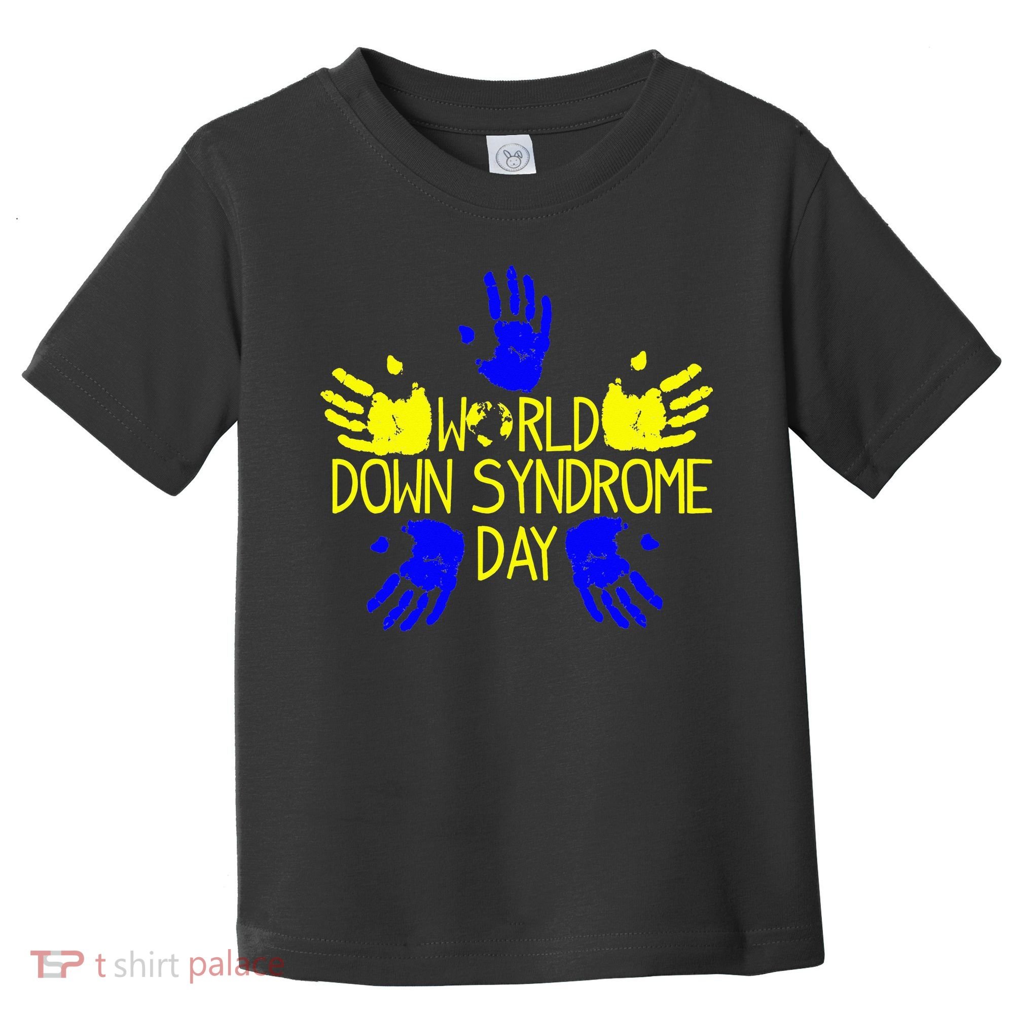 Hand Print World Down Syndrome Day funny cancer Toddler T-Shirt