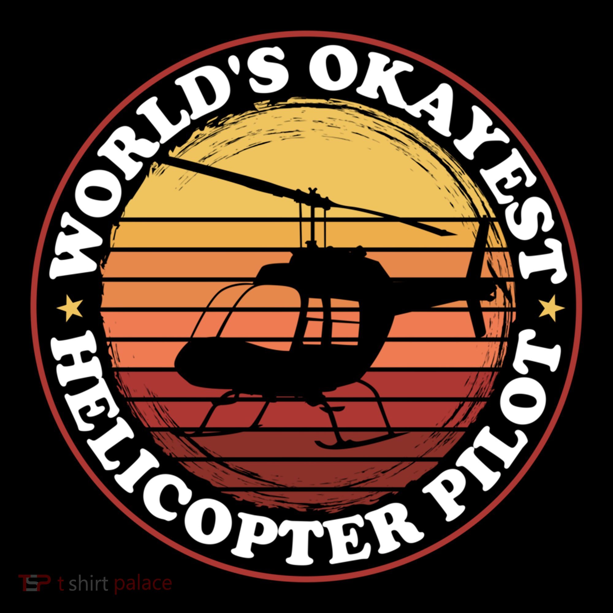 Helicopter Pilot Worlds Okayest Helicopter Pilot Funny Gift Women's Hoodie