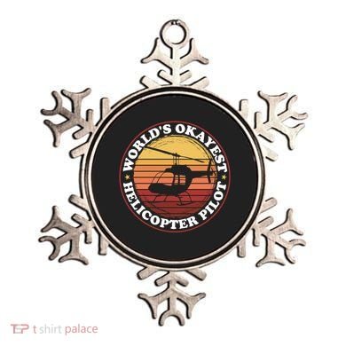 Helicopter Pilot Worlds Okayest Helicopter Pilot Funny Gift Ornament
