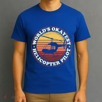 Helicopter Pilot Worlds Okayest Helicopter Pilot Funny Gift T-Shirt thumb 3