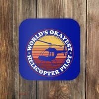 Helicopter Pilot Worlds Okayest Helicopter Pilot Funny Gift Coaster thumb 0