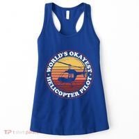 Helicopter Pilot Worlds Okayest Helicopter Pilot Funny Gift Women's Tank Top thumb 0