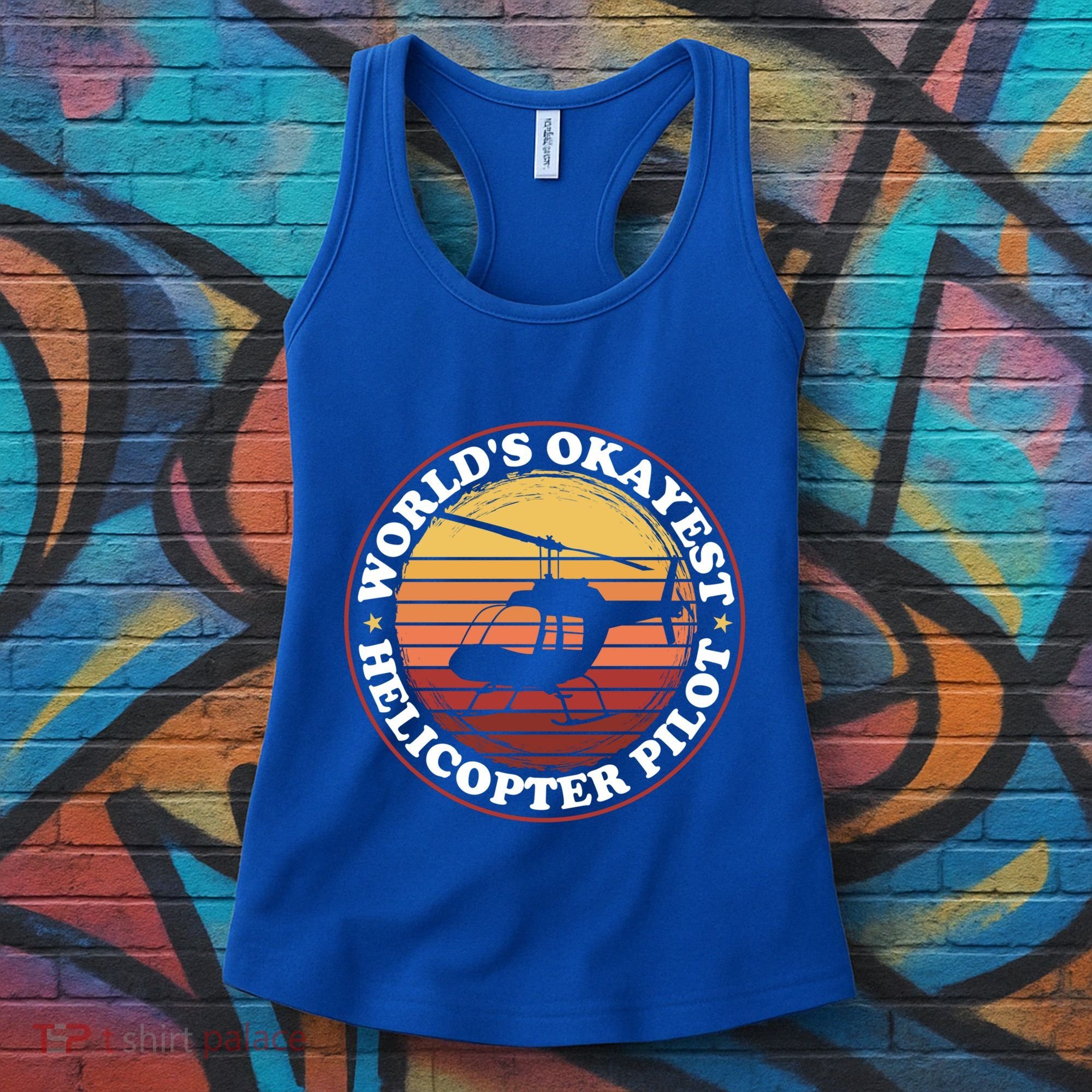 Helicopter Pilot Worlds Okayest Helicopter Pilot Funny Gift Women's Tank Top