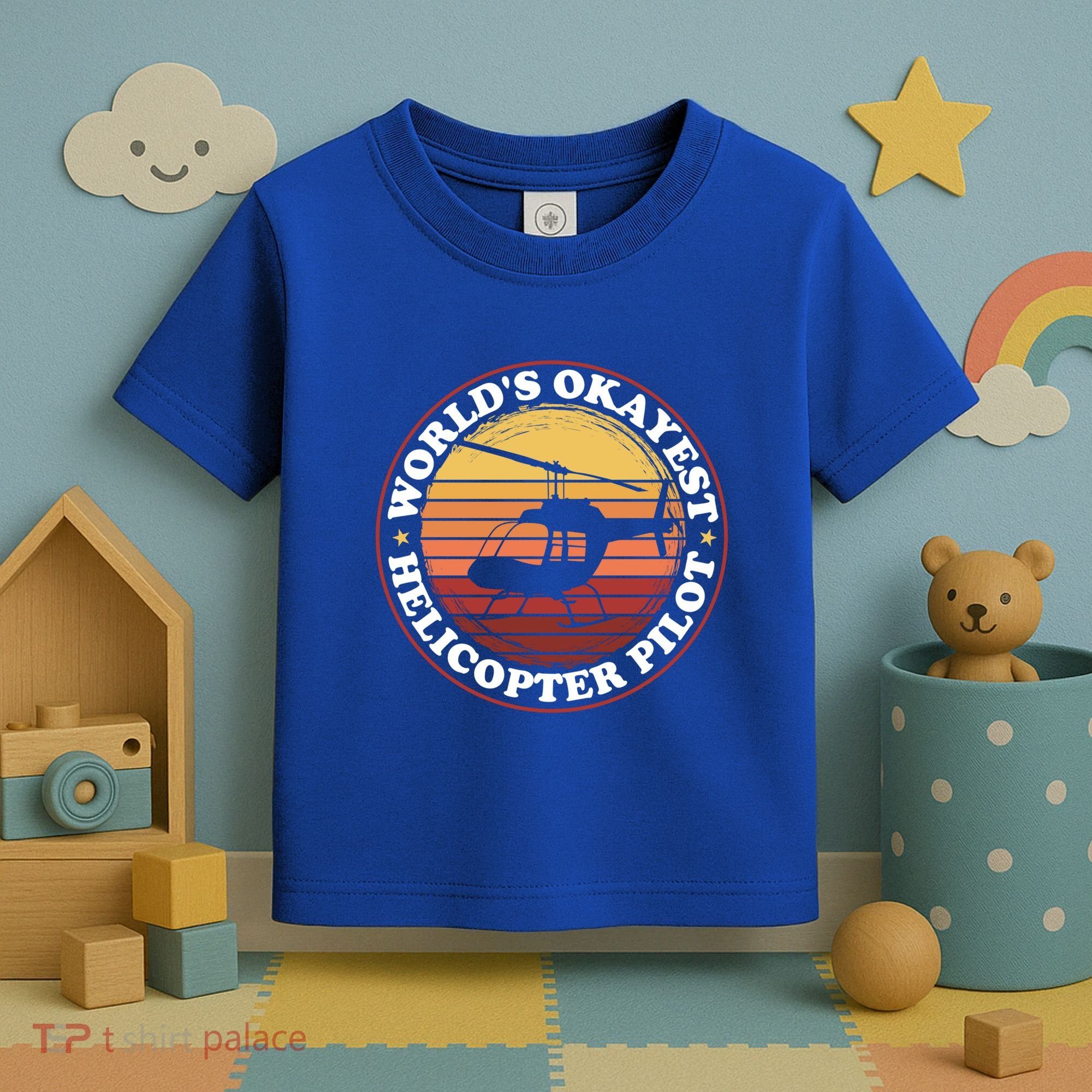 Helicopter Pilot Worlds Okayest Helicopter Pilot Funny Gift Toddler T-Shirt