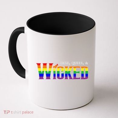 Here Queer And Wicked Lgbt Coffee Mug