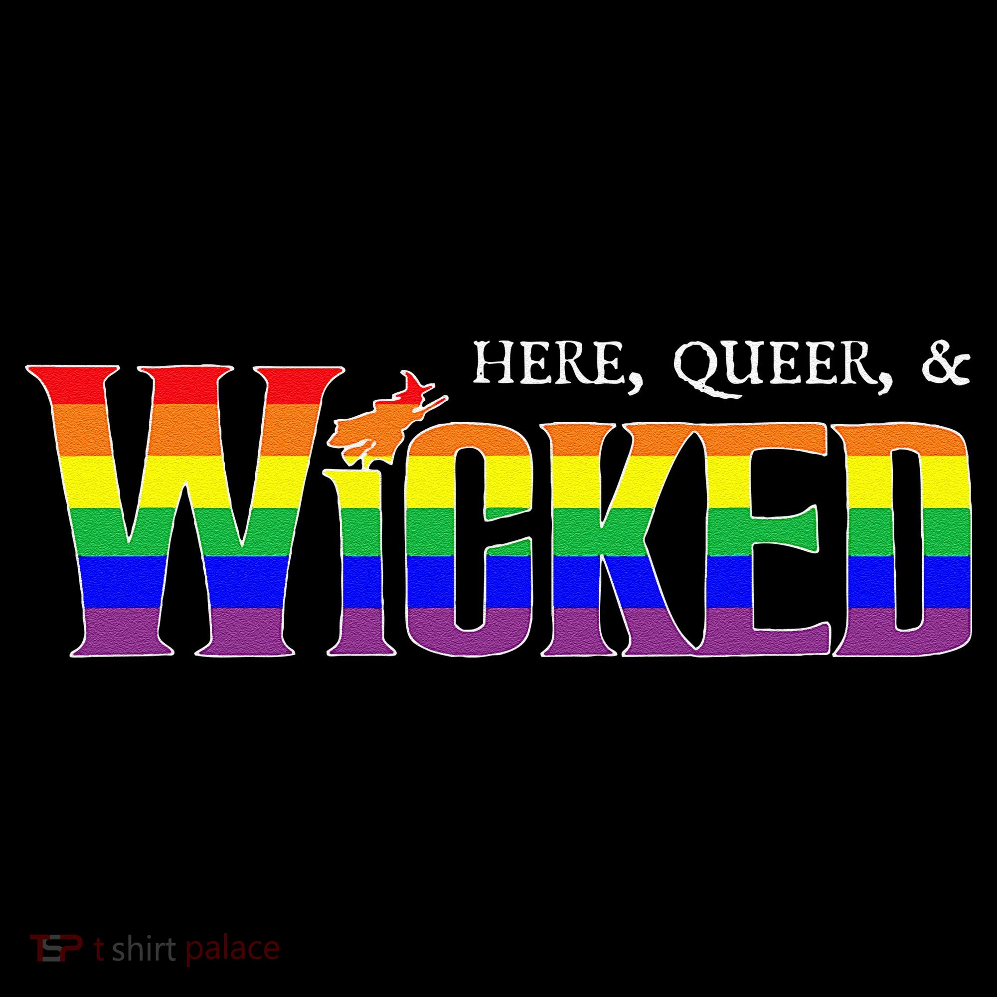 Here Queer And Wicked Lgbt Ornament